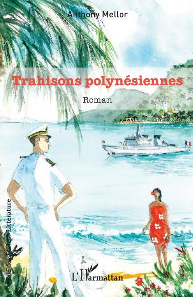 Trahisons polynésiennes
