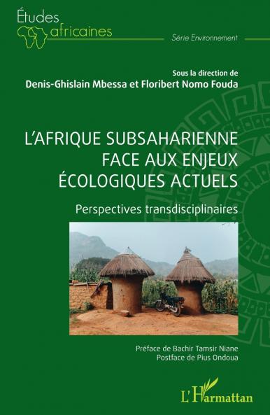 L'Afrique subsaharienne face aux enjeux écologiques actuels
