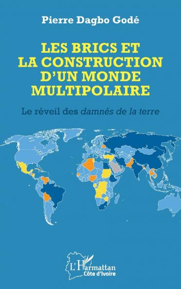 Les BRICS et la construction d'un monde multipolaire