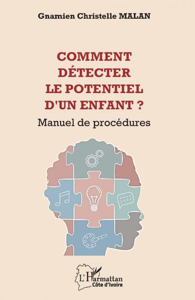 Comment détecter le potentiel d'un enfant ?
