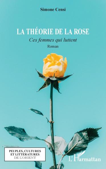 La théorie de la rose