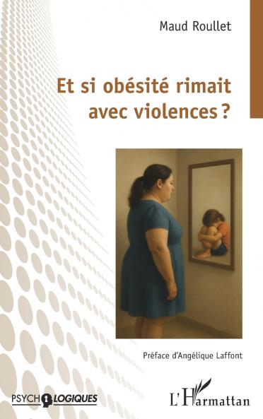 Et si obésité rimait avec violences ?