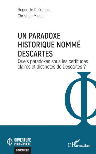 Un paradoxe historique nommé Descartes