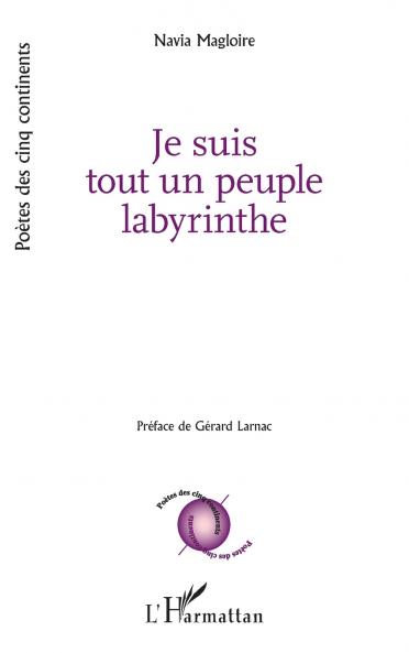 Je suis tout un peuple labyrinthe