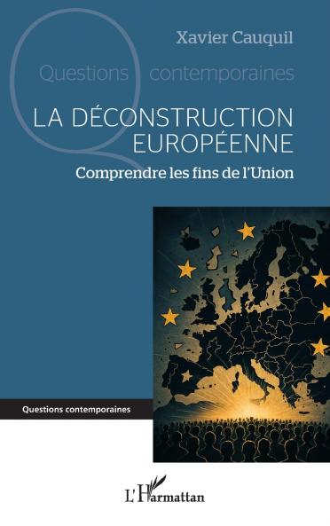 La déconstruction européenne
