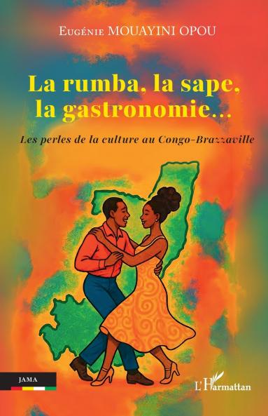 La rumba la sape la gastronomie...