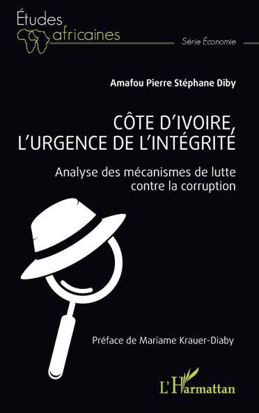 Côte d'Ivoire l'urgence de l'intégrité