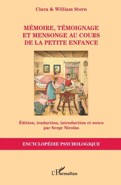 Mémoire témoignage et mensonge au cours de la petite enfance