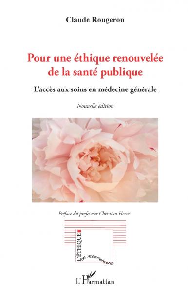 Pour une éthique renouvelée de la santé publique