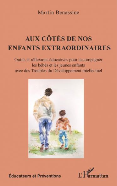 Aux côtés de  nos enfants  extraordinaires