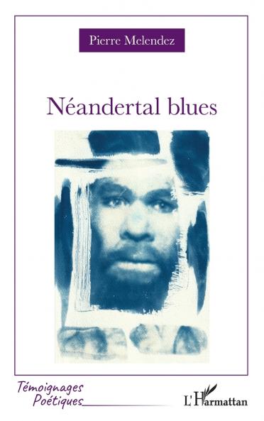 NÉANDERTAL BLUES