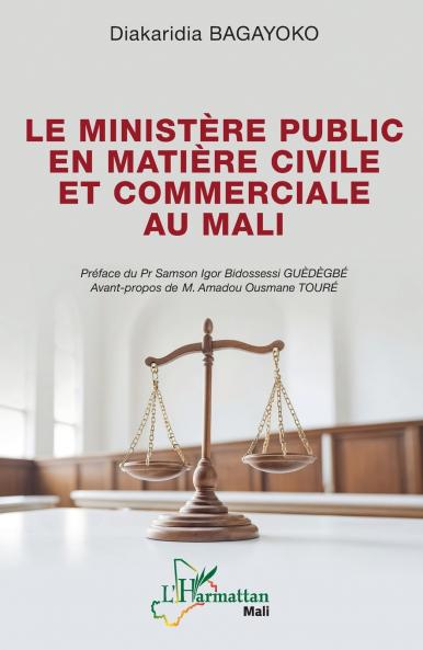 Le ministère public en matière civile et commerciale au Mali