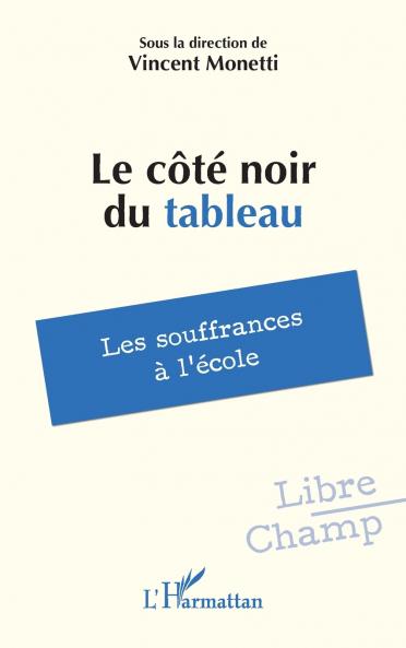 Le côté noir du tableau