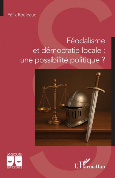 Féodalisme et démocratie locale