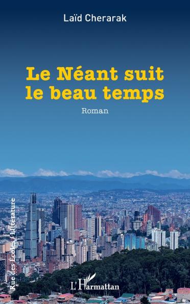 Le Néant suit le beau temps