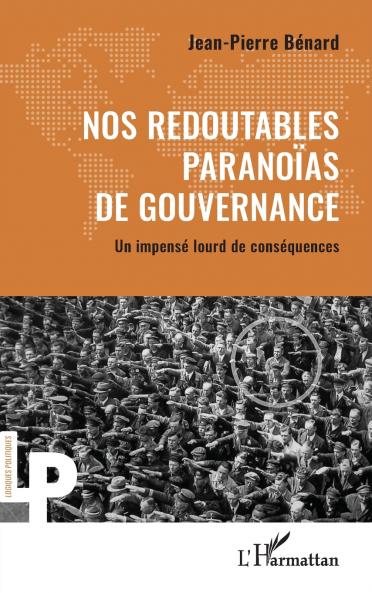 Nos redoutables paranoïas de gouvernance