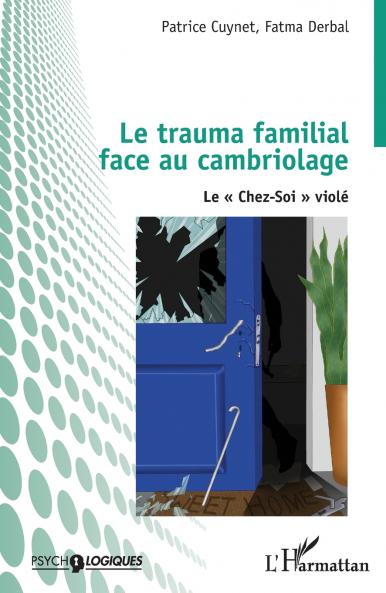 Le trauma familial face au cambriolage