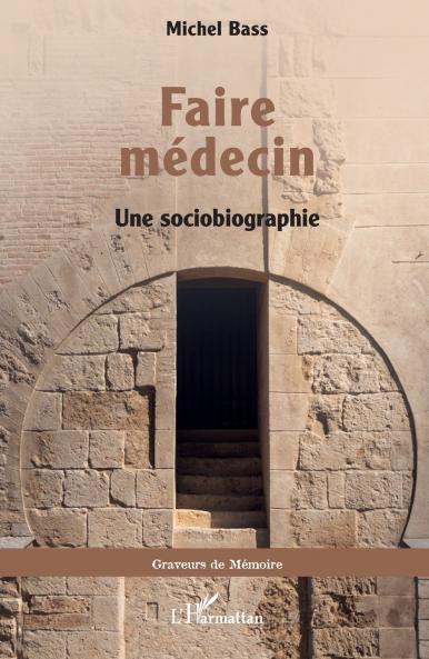 Faire médecin