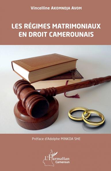 Les régimes matrimoniaux  en droit camerounais