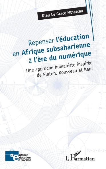 Repenser l'éducation en Afrique subsaharienne à l'ère du numérique