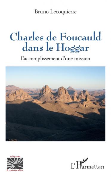 Charles de Foucauld dans le Hoggar