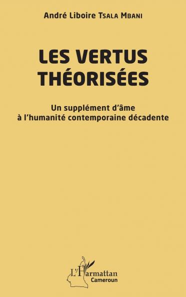 Les vertus théorisées
