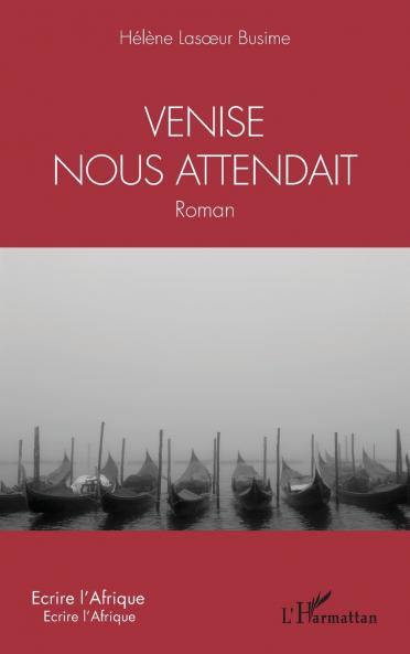 Venise nous attendait
