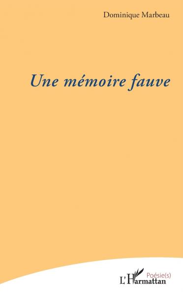 Une mémoire fauve