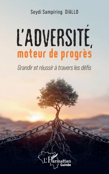 L'adversité moteur de progrès