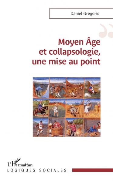 Moyen Âge et collapsologie une mise au point
