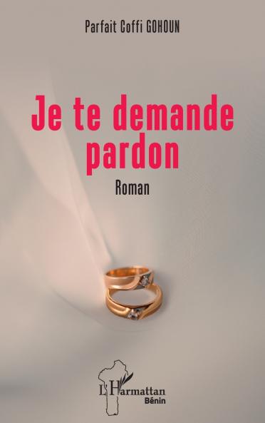 Je te demande pardon