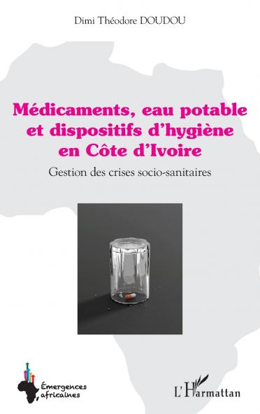 Médicaments eau potable et dispositifs d'hygiène en Côte d'Ivoire