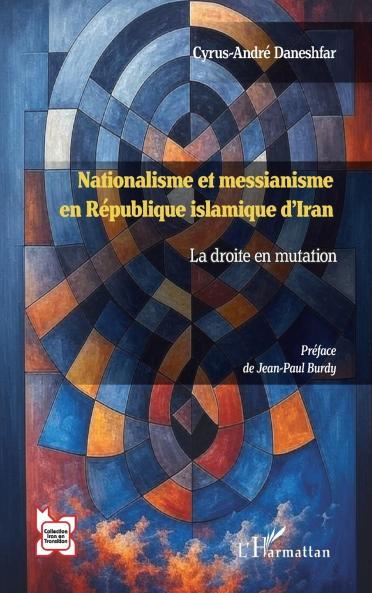 Nationalisme et messianisme en République islamique d'Iran