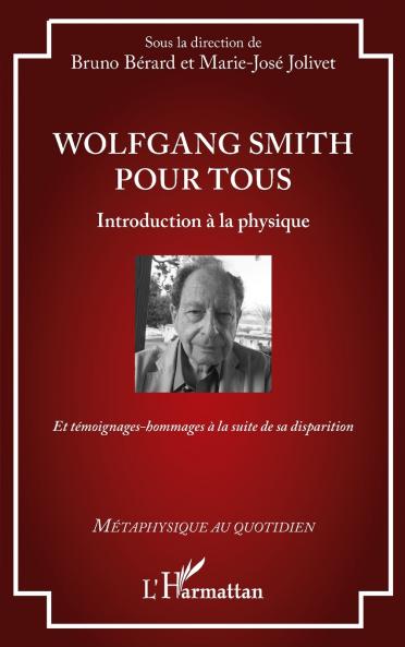 Wolfgang Smith pour tous