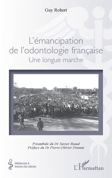 L'émancipation de l'odontologie française