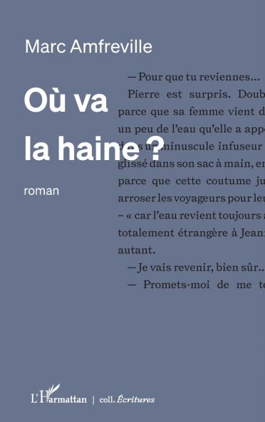 Où va la haine ?