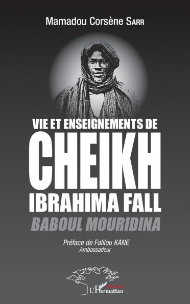 Vie et enseignements de Cheikh Ibrahima Fall