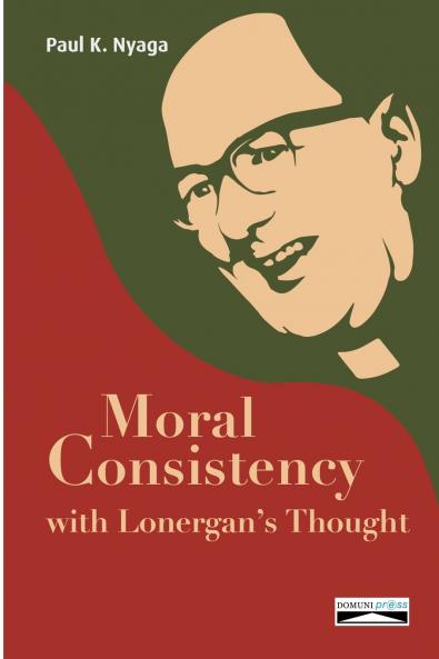 Moral Consistency with Lonergan's Thought