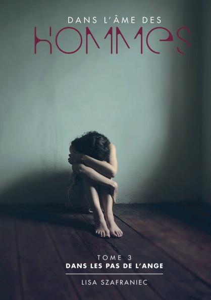 Dans les pas de l'ange - Tome 3