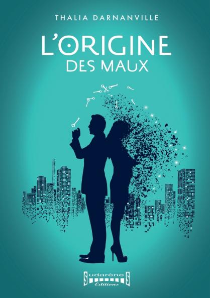 L'origine des maux