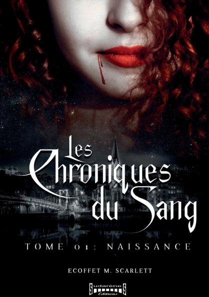 Les Chroniques du sang - Tome 1