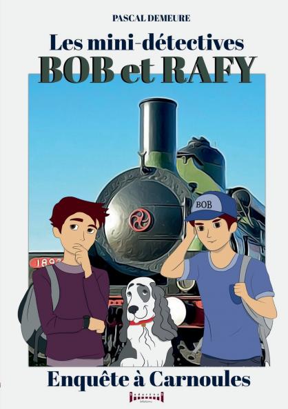 Bob et Rafy les mini-détectives