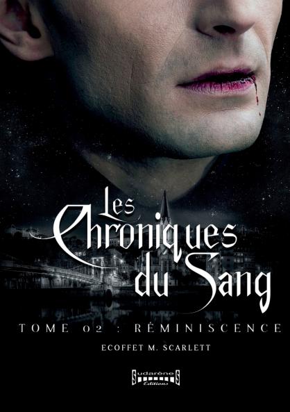 Les Chroniques du sang - Tome 2