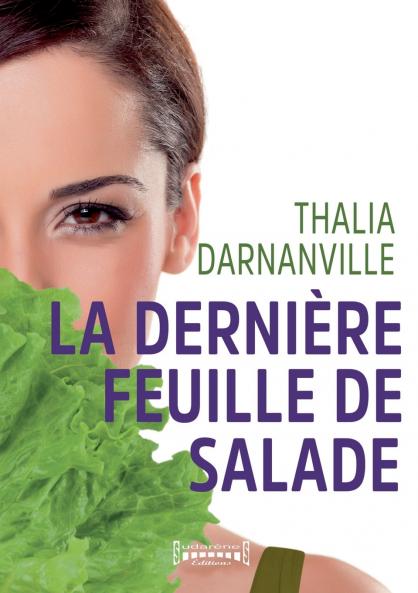 La dernière feuille de salade