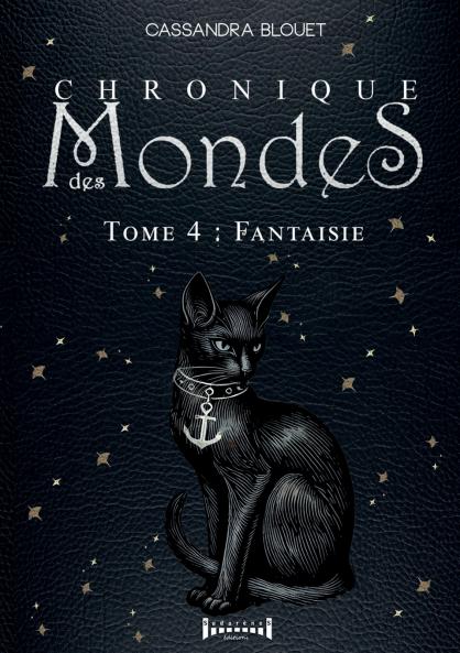 Chronique des mondes - Tome 4