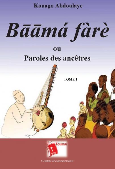 B??má fàrè ou Paroles des ancêtres