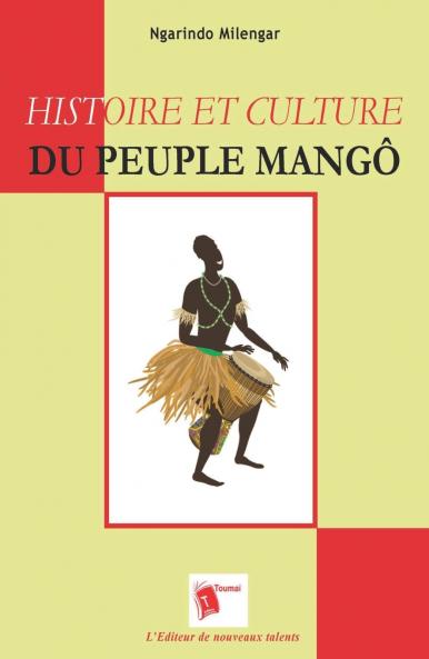 Histoire et culture du peuple mangô
