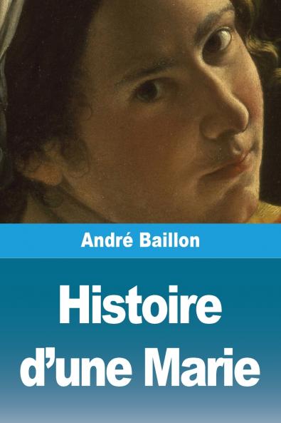 Histoire d'une Marie