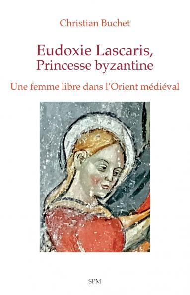 Eudoxie Lascaris  Princesse byzantine