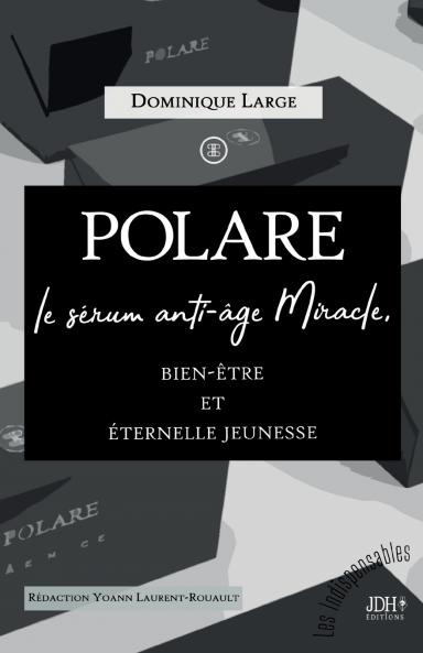 POLARE le sérum anti-âge Miracle